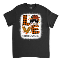 Technology Specialist Love Messy Bun Turkey Thanksgiving Premium T Shi Classic T-shirt | Artistshot