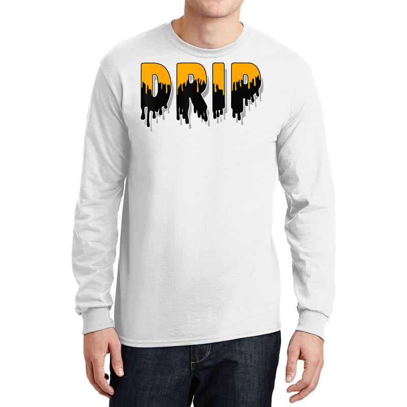 Drip Dripping University Gold 12s Matching T Shirt Long Sleeve Shirts | Artistshot