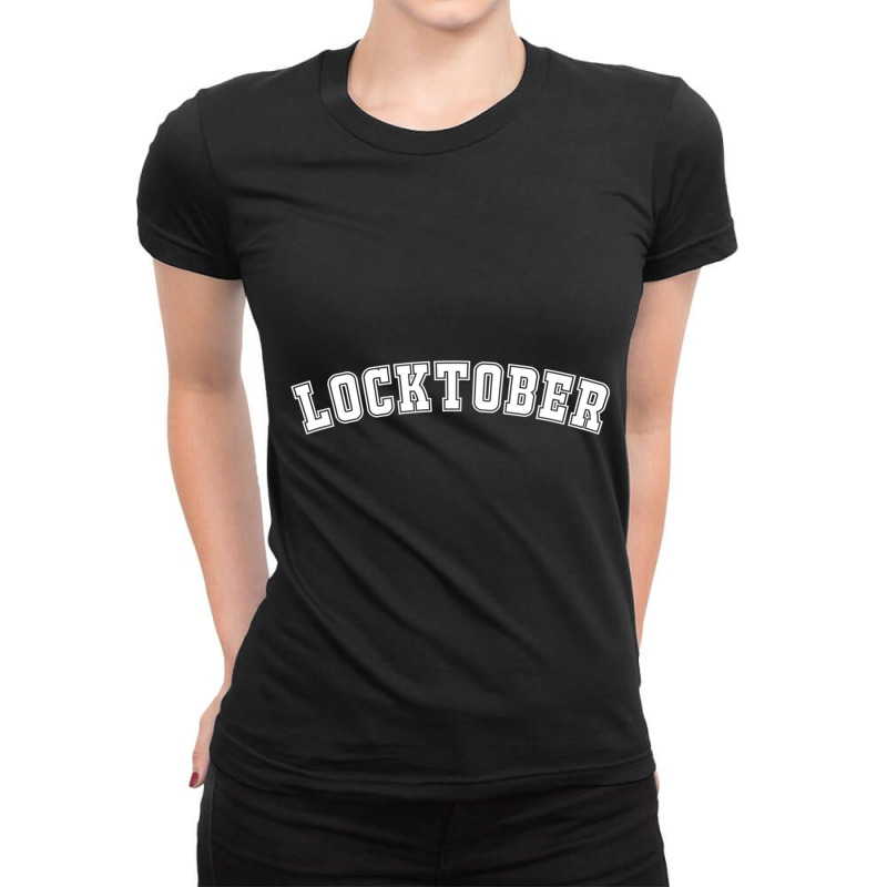 Locktober October Quotes Holiday Party Romantic Ladies Fitted T-Shirt by cm-arts | Artistshot