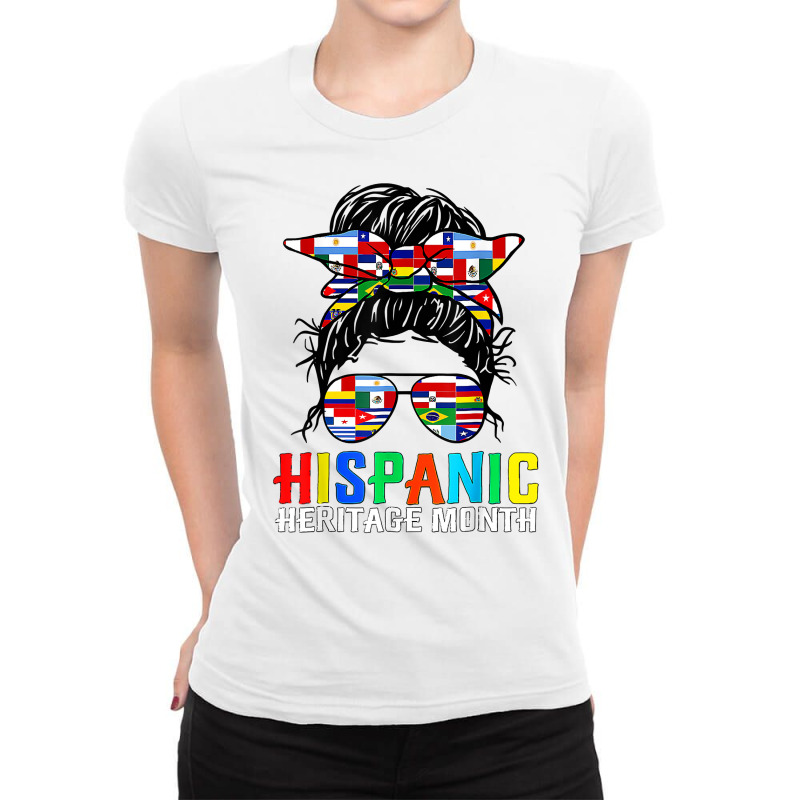 National Hispanic Heritage Month Latin Flags Messy Bun T Shirt Ladies Fitted T-Shirt by cm-arts | Artistshot