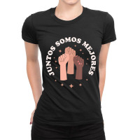 Juntos Somos Mejores Bilingual Spanish Teacher Melanin Ladies Fitted T-shirt | Artistshot