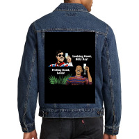 Funny Looking Good, Billy Ray! Feeling Good Unisex T Shirt Men Denim Jacket | Artistshot