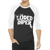 Loded Diper Cute 3/4 Sleeve Shirt | Artistshot