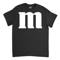 Lower Case Alphabet Matching Halloween Costume Cute Letter M Classic T-shirt | Artistshot