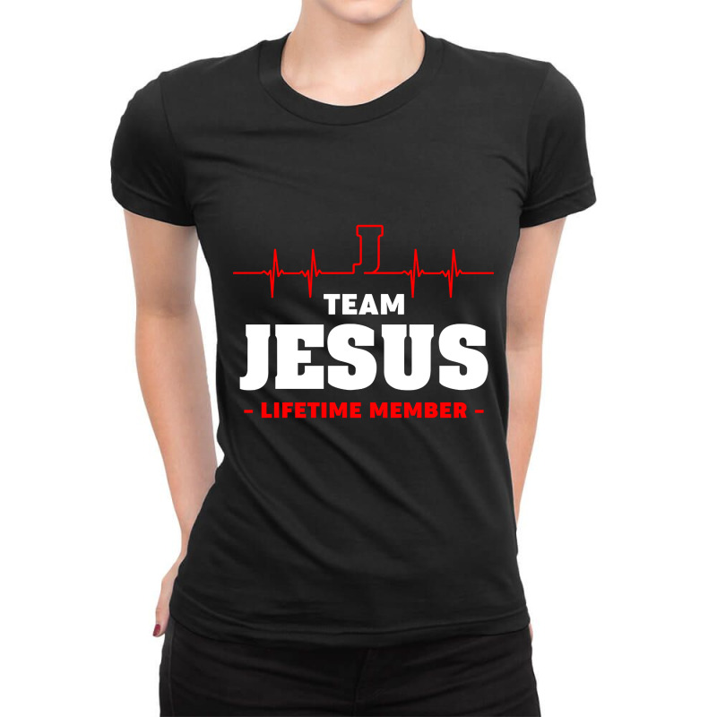 Team Jesus Lifetime Members Ladies Fitted T-Shirt by Kanmopsuk45 | Artistshot