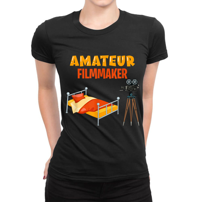 Amateur Filmmaker Funny Filmmaking Director Film Making T Shirt Ladies Fitted T-Shirt by cm-arts | Artistshot