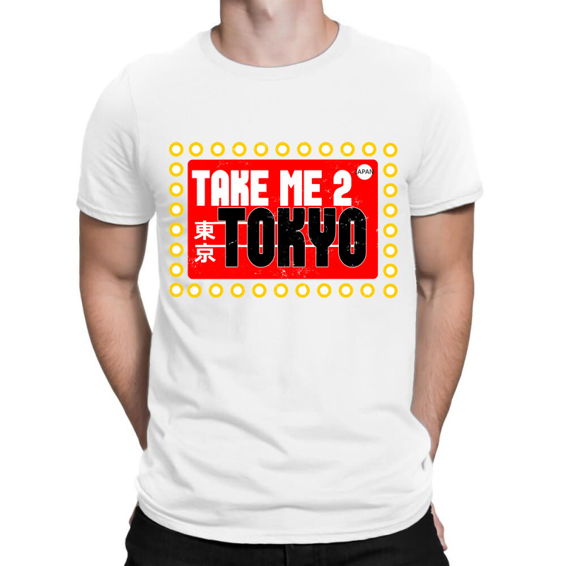 Take Me To Tokyo Sign 2 T-Shirt by yumgaugeteuda | Artistshot