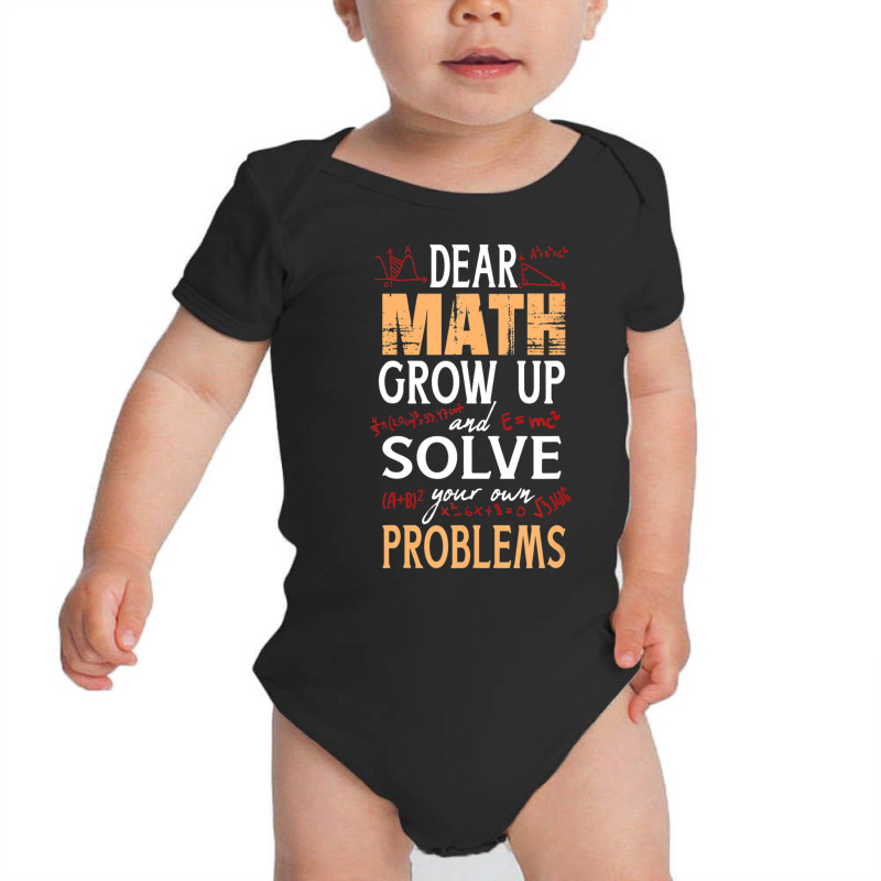 Math Quote For Girls Boys Teens Men Women Dear Math Baby Bodysuit by cm-arts | Artistshot