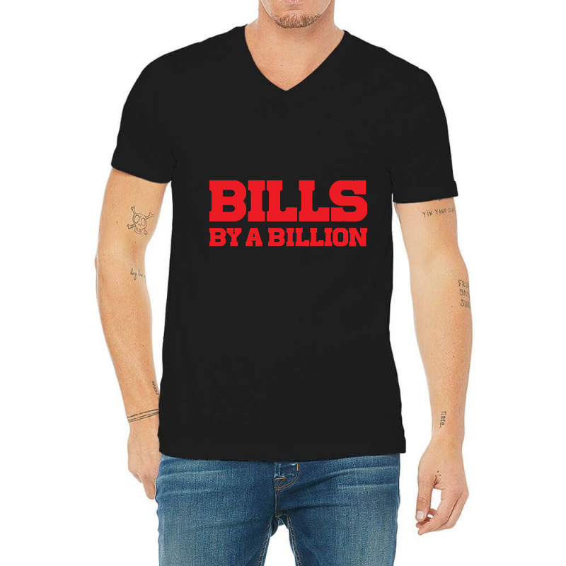 Bills By A Billion-xqqk7 V-Neck Tee by Konlasa6638 | Artistshot