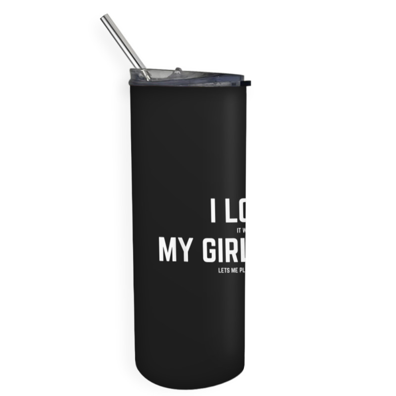 Mens I Love It When My Girlfriend Lets Me Play Softball Skinny Tumbler | Artistshot