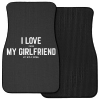 Mens I Love It When My Girlfriend Lets Me Play Softball Front Car Mat | Artistshot