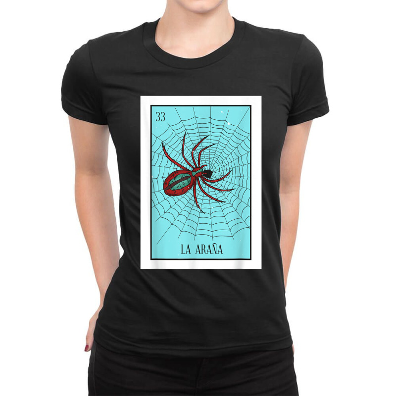 La Araña Lottery Card Gift The Spider Card Mexican Lottery Tshirt Ladies Fitted T-Shirt by DevynGiorgio | Artistshot