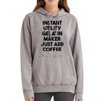 Instant Utility Gelatin Maker Just Add Coffee T Shirt Vintage Hoodie | Artistshot