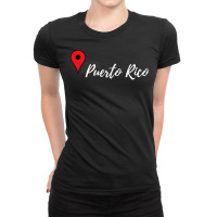 Puerto Rico Location Puerto Rico Boricua Puertorican T Shirt Ladies Fitted T-shirt | Artistshot