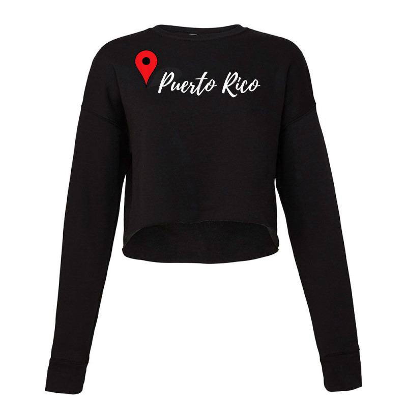 Puerto Rico Location Puerto Rico Boricua Puertorican T Shirt Cropped Sweater by nejnda | Artistshot