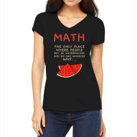 Math And Watermelons Mathematics Calculation Numbers Women's V-neck T-shirt | Artistshot