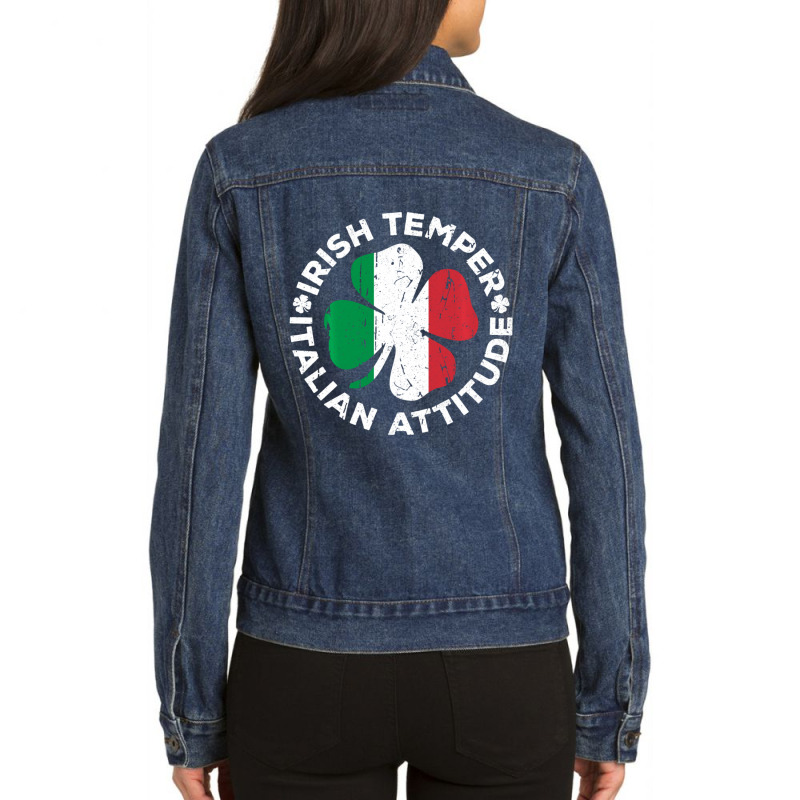 Irish Temper Italian Attitude St Patrick's Day Ladies Denim Jacket by degreesgunner | Artistshot