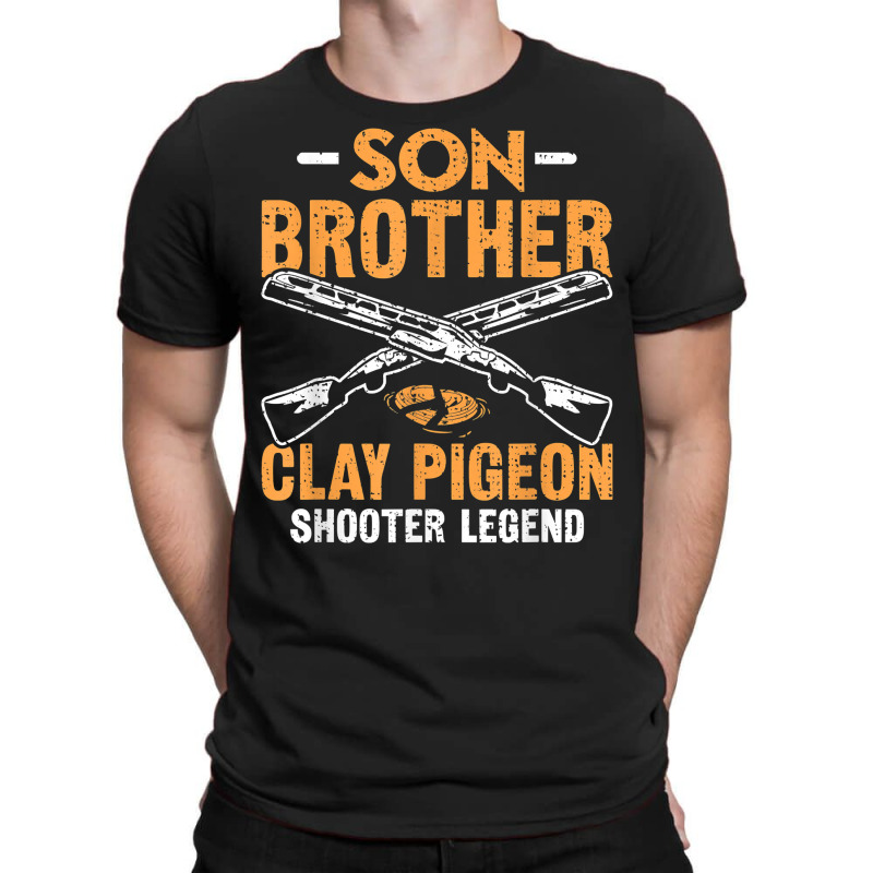 Son Brother Clay Pigeon Shooter Legend Clay Target Shooting T Shirt T-shirt | Artistshot