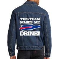 Bills Make Me Drink Men Denim Jacket | Artistshot