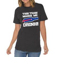 Bills Make Me Drink Vintage T-shirt | Artistshot