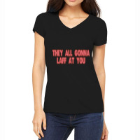 Still Laff At You Women's V-neck T-shirt | Artistshot