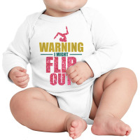 Funny Gymnast Warning I Might Flip Out Gymnastics T Shirt Long Sleeve Baby Bodysuit | Artistshot