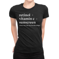 Retinol Vitamin C And Sunscreen Aesthetic Esthetician Nurse T Shirt Ladies Fitted T-shirt | Artistshot