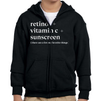 Retinol Vitamin C And Sunscreen Aesthetic Esthetician Nurse T Shirt Youth Zipper Hoodie | Artistshot