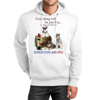 Miniature Schnauzer Just Fine With Wine Unisex Hoodie | Artistshot