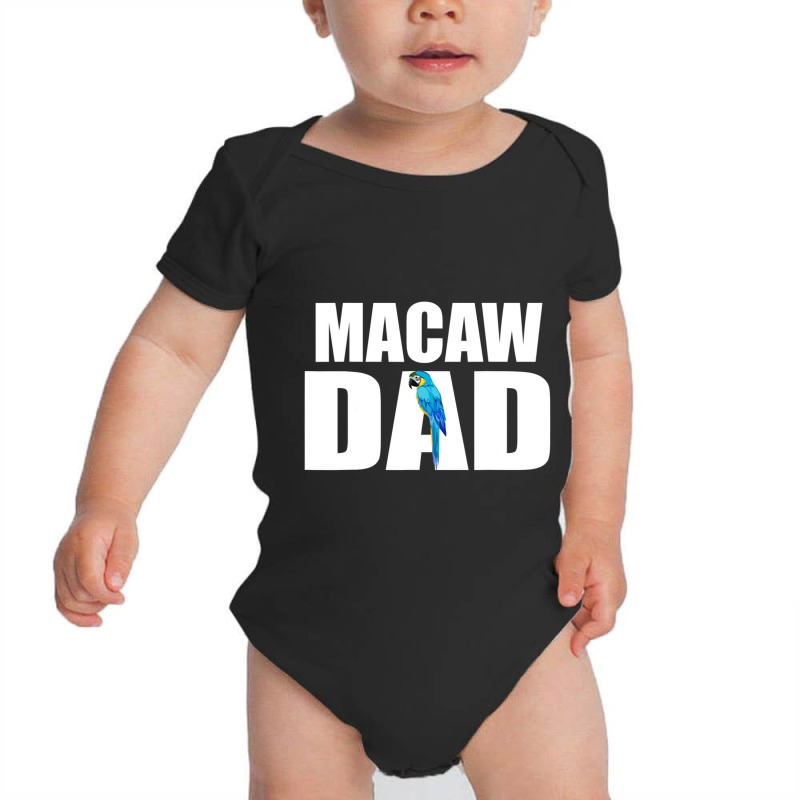 Blue And Gold Macaw T-, Macaw Dad Macaw Baby Bodysuit by bummercaught | Artistshot