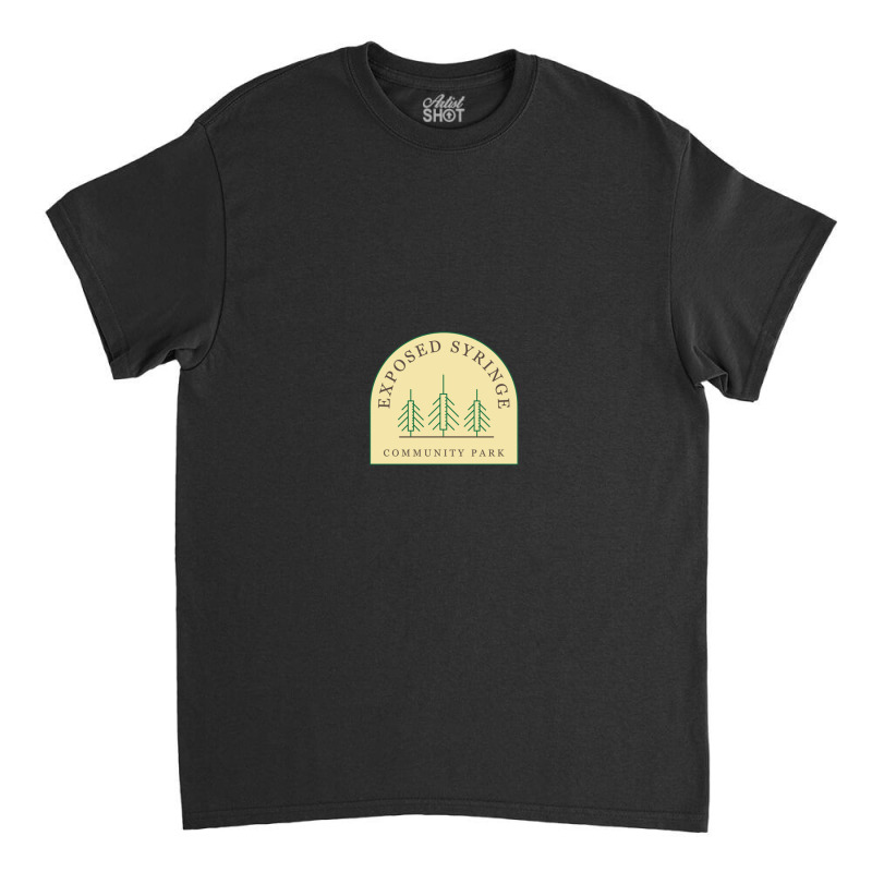 Exposed Syringe Community Park Classic T-shirt | Artistshot