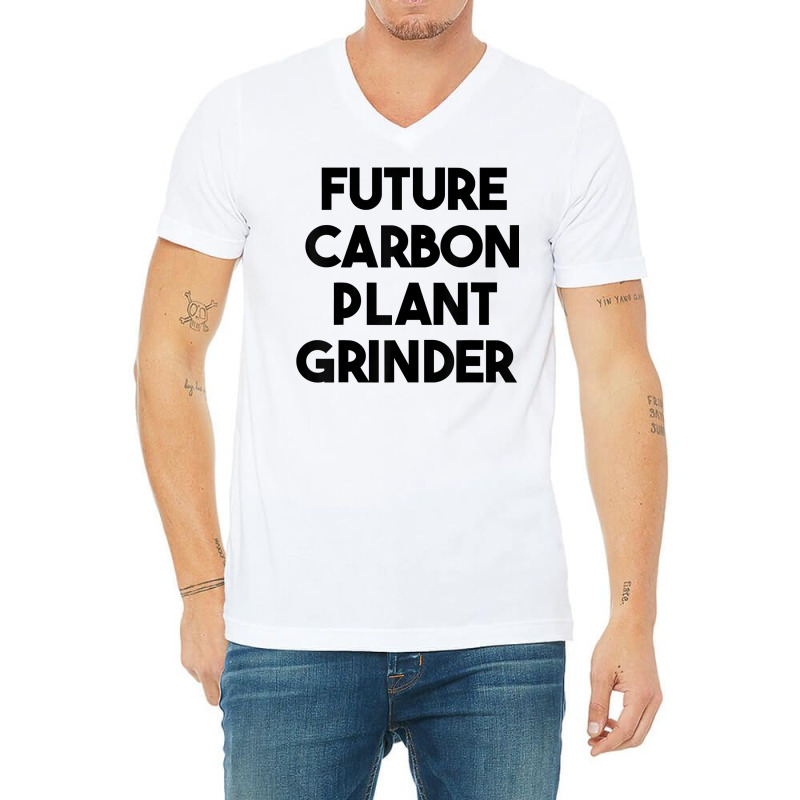 Future Carbon Plant Grinder T Shirt V-neck Tee | Artistshot