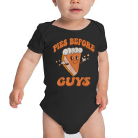 Groovy Retro Thanksgiving Pies Before Guys T Shirt Baby Bodysuit | Artistshot