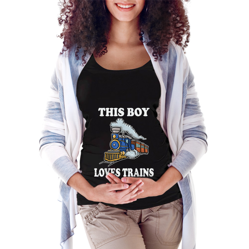 This Boy Loves Trains Gift Train Wagon Lover Gifts Tshirt Maternity Scoop Neck T-shirt by ShelleyDoppelmayr | Artistshot