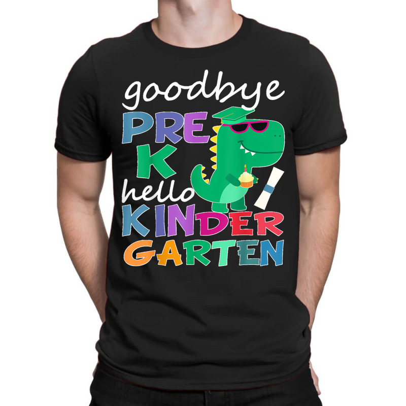 Goodbye Preschool Graduation Hello Kindergarten Prek 2022 T-shirt | Artistshot