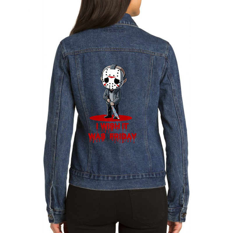 Funny Horror Humor I Wish It Was Friday Serial Killer Gift Premium Ladies Denim Jacket by cm-arts | Artistshot