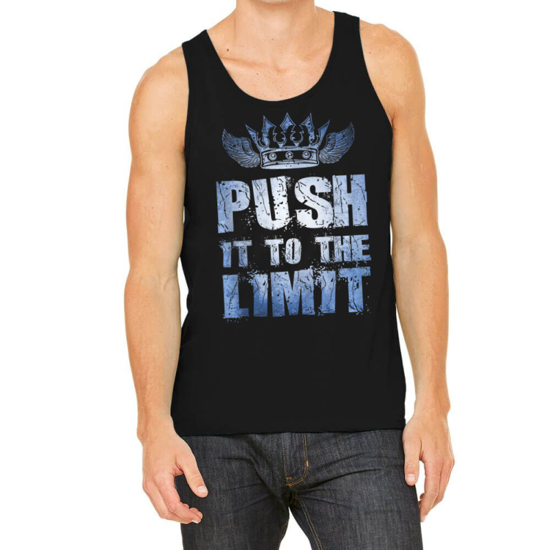 Motivation Push It To The Limit Training Workout Gym Quote Tank Top by cm-arts | Artistshot