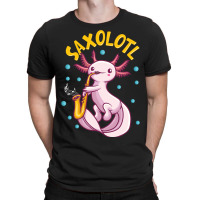 Saxolotl Sax Playing Axolotl Pun Walking Fish T-shirt | Artistshot