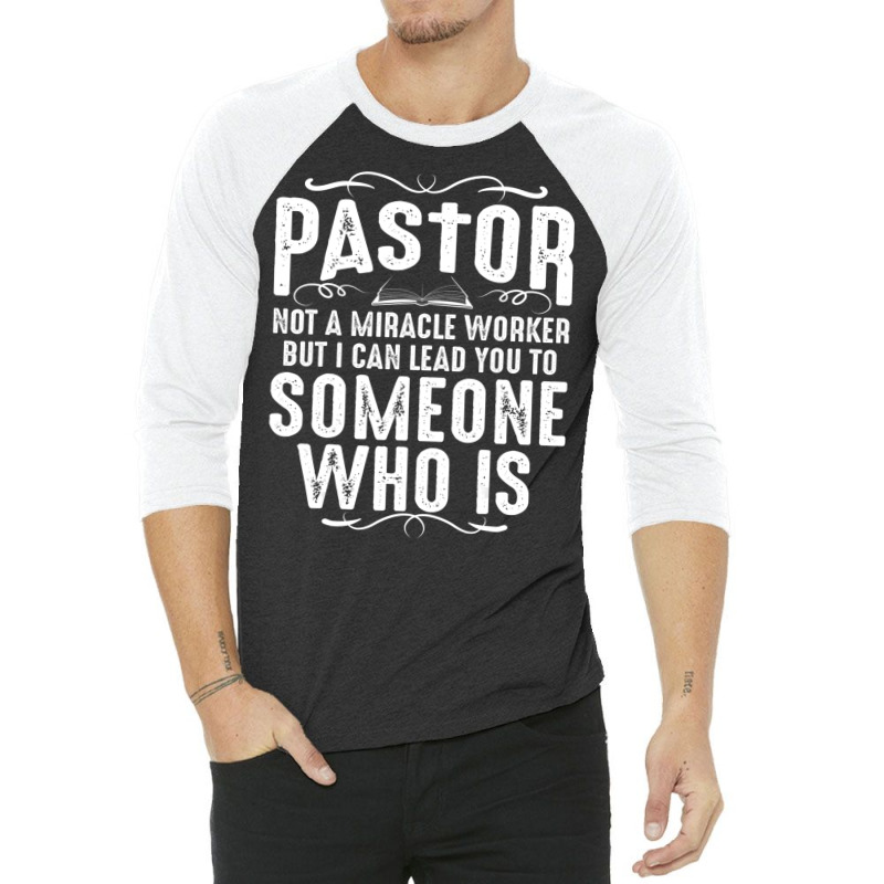 Pastor Cool Christian Church Appreciation 3/4 Sleeve Shirt by cm-arts | Artistshot