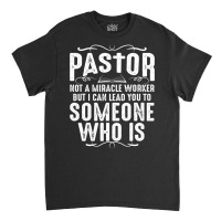 Pastor Cool Christian Church Appreciation Classic T-shirt | Artistshot