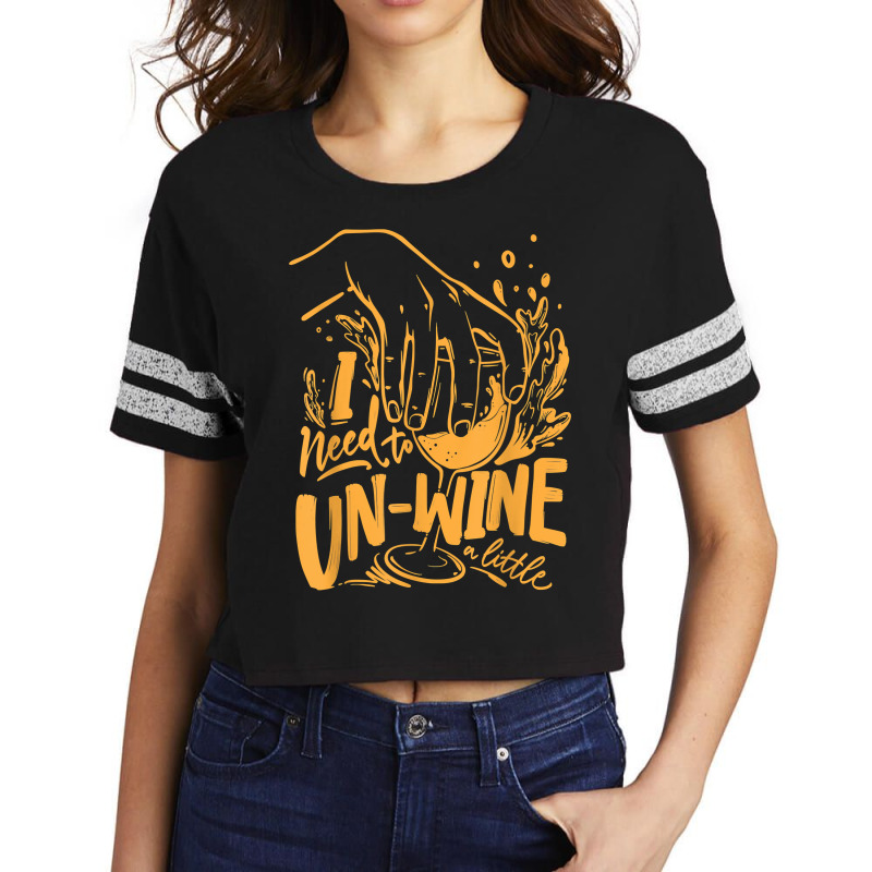 I Need To Un Wine – Funny Winemaker Wine Lovers Wine Making T Shirt Scorecard Crop Tee | Artistshot