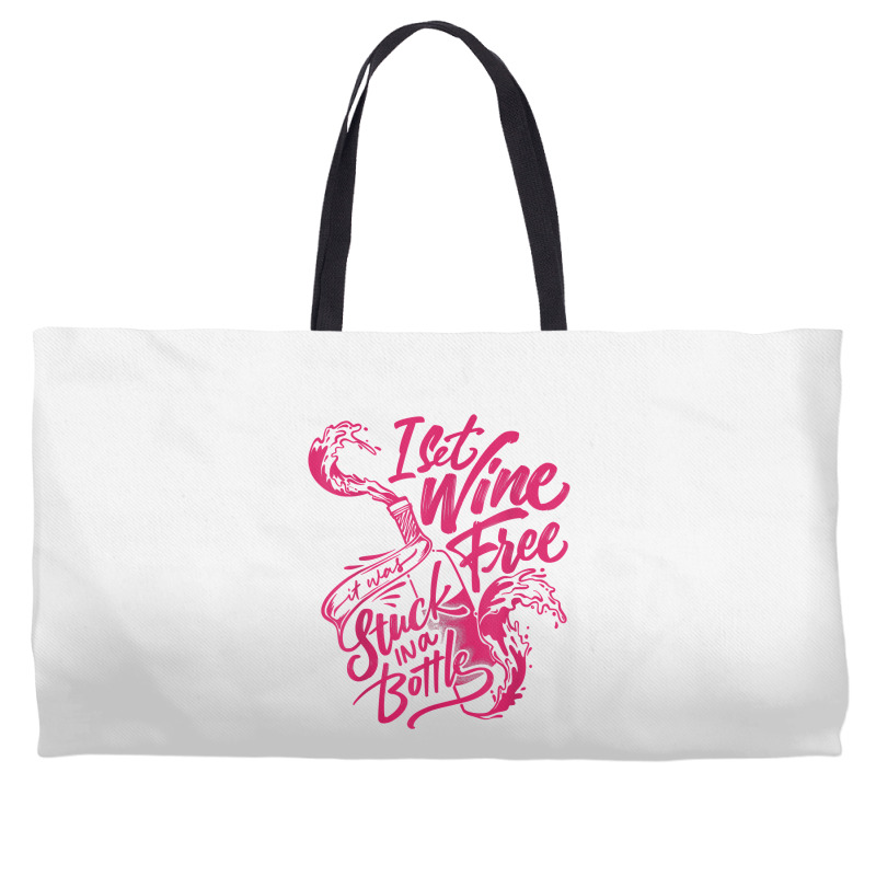 I Set Wine Free – Funny Winemaker Wine Lovers Wine Making T Shirt Weekender Totes | Artistshot