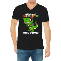 Watch Out Kindergarten Here I Come Dinosaur  (17) V-neck Tee | Artistshot