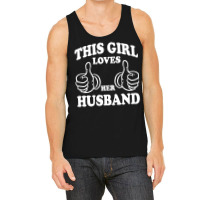 This Girl Loves Her Husband Tank Top | Artistshot