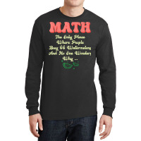 Math And Watermelons Mathematics Calculation Numbers T Shirt Long Sleeve Shirts | Artistshot