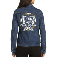 Dad Daughter Chainsaw Alibi Funny Saying Ladies Denim Jacket | Artistshot