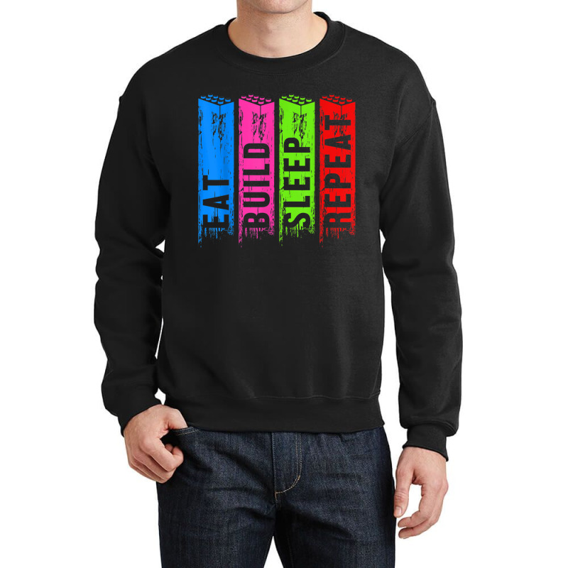 Eat Build Sleep Construction Master Builder Building Blocks Crewneck Sweatshirt | Artistshot