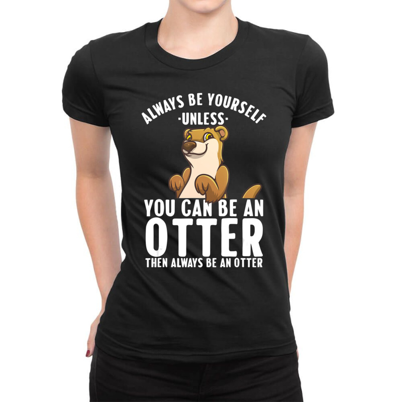 Cute Otter Women Sea River Otter Wild Animal Ladies Fitted T-Shirt by cm-arts | Artistshot