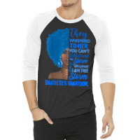 I'm The Storm Blue Type 1 Diabetes Warrior Black Woman Afro T Shirt 3/4 Sleeve Shirt | Artistshot