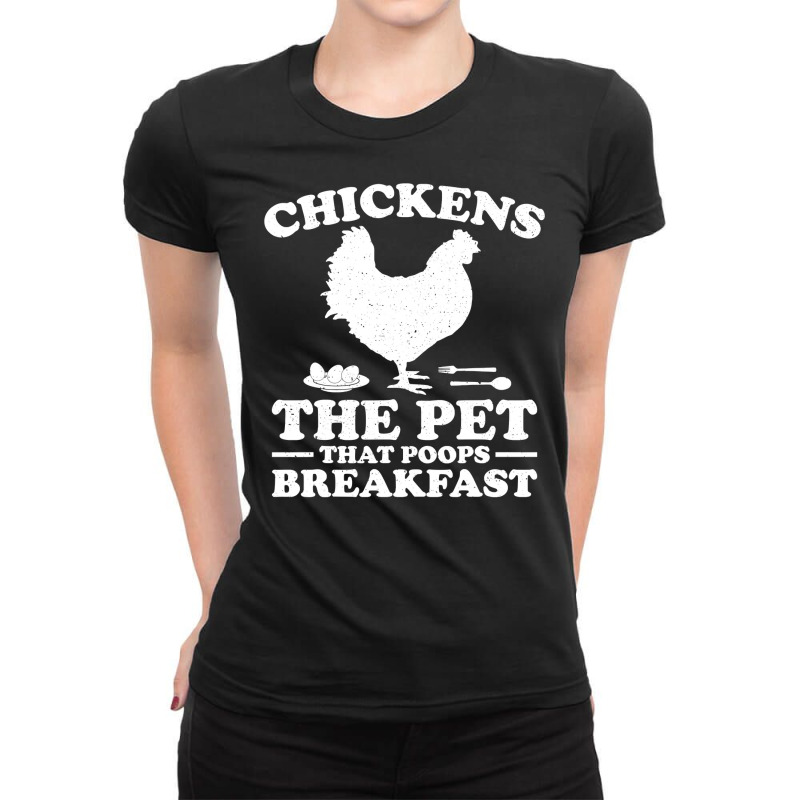 Chicken Cock The Pet That Poops Breakfast 81 Hen Chick Ladies Fitted T-Shirt by offensejuggler | Artistshot